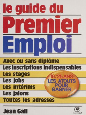cover image of Le guide du premier emploi